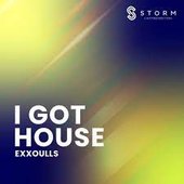 I Got House