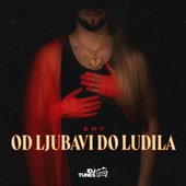 Od Ljubavi Do Ludila