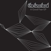 A Good Fear EP