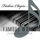 Frèdèric Chopin - Famous Works