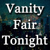 Vanity Fair Tonight