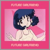 ＦＵＴＵＲＥ ＧＩＲＬＦＲＩＥＮＤ 音楽