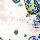 berpop melodies & Remixies vol.2