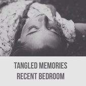 Recent Bedroom by Tangled Memories 2014