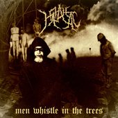 Men Whistle in the Trees