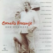 Cornelis Vreeswijk - Een Hommage CD1