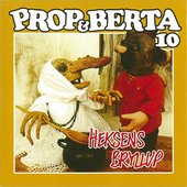 Prop Og Berta 10 (Heksens Bryllup)