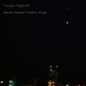 Tonight, Flight EP