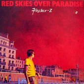 fischer z Red Skies Over Paradise.jpg