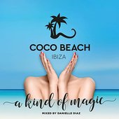 Coco Beach Ibiza, Vol. 8 (Compiled by Danielle Diaz) [Explicit]