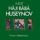 Azerbaïdjan. hâji bâbâ huseynov