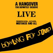 A Hangover You Definitely Deserve (Live) [Explicit]