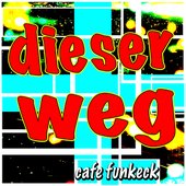 Dieser Weg