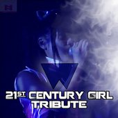21st Century Girl (Willow Tribute)