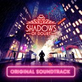 Shadows of Doubt Original Soundtrack