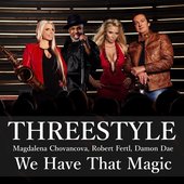 We Have That Magic (feat. Magdalena Chovancova, Robert Fertl & Damon Dae)
