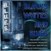 Blacks Whites And Blues
