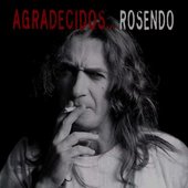 Agradecidos... Rosendo