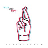 Wish. Hope. Pray. - EP