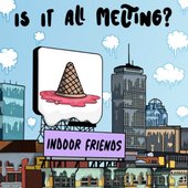 Is It All Melting?