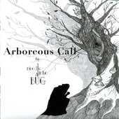 Arboreous Call