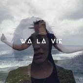 Wa la vie - Single