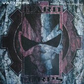 Vinyl Album: Escape From The Red Bitch - HC 009 • Hardcorps Records • Artist: Vacorps •  Front Cover