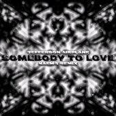 Somebody To Love (NAEMS Remix)