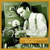 Works for Orchestra, 1938–1947 (Vol. 7)