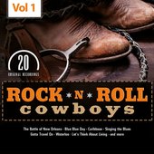Rock 'n' Roll Cowboys, Vol. 1