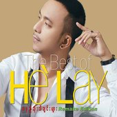 The Best Of He' Lay A Mhae Sone Tha Chin Myar (Remake Edition)