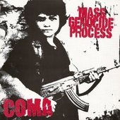 Mass Genocide Process - split w/Coma [7''EP, 2004]