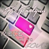 Piece of Yo Love