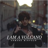 I Am A Volcano EP