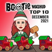 Bootie Mashup Top 10 – December 2021