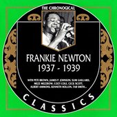 The Chronological Classics: Frankie Newton 1937-1939