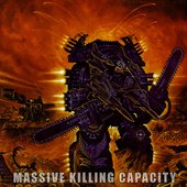 Massive Killing Capacity