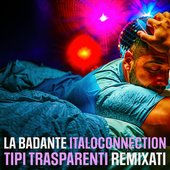 Tipi Trasparenti Remixati (feat. Peppi Nocera) - EP