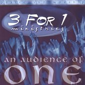 An Audience of One