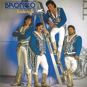 Bronco - Salvaje y Tierno