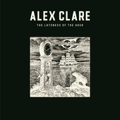 Alex Clare - The Lateness of the Hour (Deluxe Edition).PNG