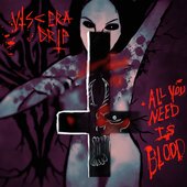 All You Need Is Blood
