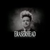 Eraserhead: Original Soundtrack Recording