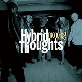 monolog presents Hybrid Thoughts