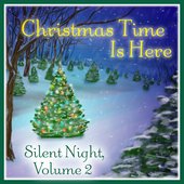 Christmas Time Is Here: Silent Night Vol. 2