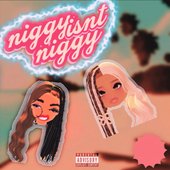 niggy isn't niggy (feat. Fareeda Ethnic) - Single
