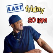 Last Friday