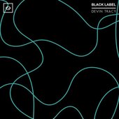 Soulection Black Label: Devin Tracy