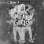 Original Broadway Cast of Mean Girls