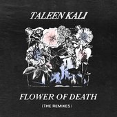 Flower of Death (The Remixes)
